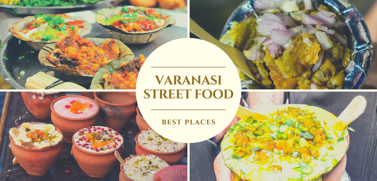 Street Food Adventures in Varanasi: Culinary Highlights of Your Tour Package