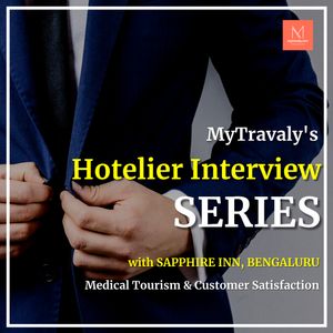 MyTravaly's Hotelier Interview Series - Sapphire Inn