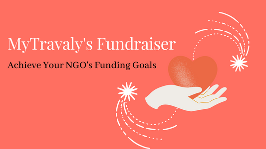 MyTravaly's Fundraiser for NGOs - Achieve Your Funding Goals