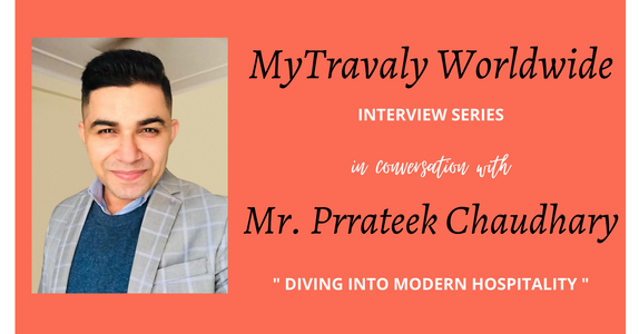 MyTravaly Interview with Prrateek Chaudhary