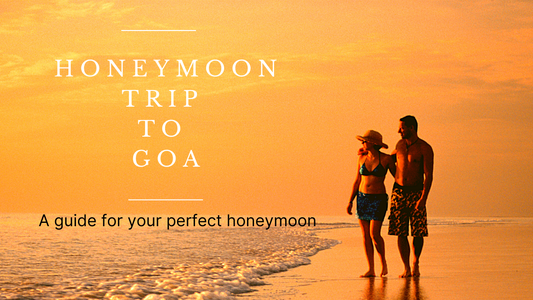 Skip to Goa with your beloved after wedding for a Honeymoon