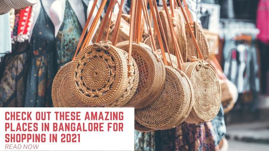 Check out the amazing places in Bangalore for Shopping 2021