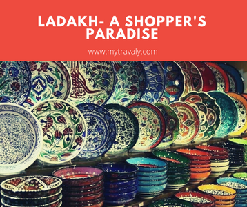 Ladakh- The shopper’s paradise