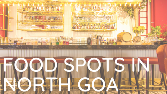 Top 6 famous Food Spots in North Goa.