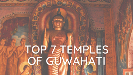 Top 7 temples to visit in Guwahati
