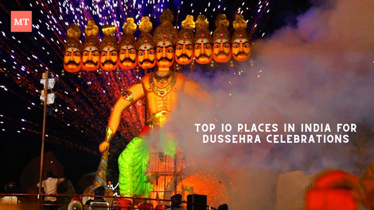 Top 10 Places in India for Dussehra Celebrations