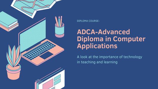 ADCA for IT Beginners: A Step-by-Step Guide