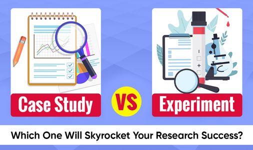 Case Study vs Experiment: Which One Will Skyrocket Your Research Success?
