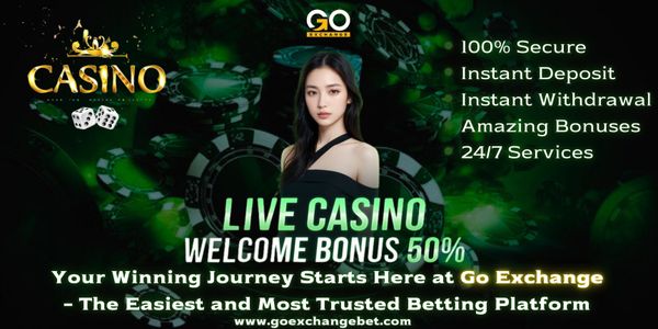 Start Your Betting Journey Smartly with Go Exchange for Maximum Rewards