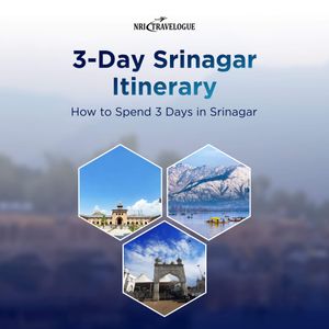 3-Day Srinagar Itinerary: How to Spend 3 Days in Srinagar