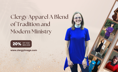Clergy Apparel A Blend of Tradition and Modern Ministry