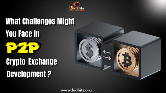 What Challenges Might You Face in P2P Crypto Exchange Development ?