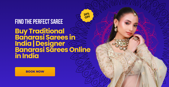 Buy Traditional Banarasi Sarees in India | Designer Banarasi Sarees Online in India