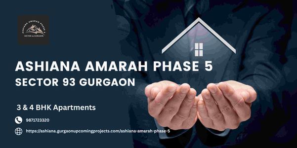 Ashiana Amarah Phase 5: A Vision of Family-Centric Luxury in Sector 93 Gurgaon