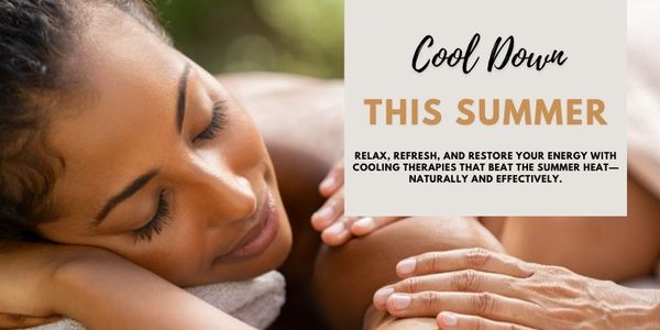 Cool Down This Summer: Best Spa Therapies to Beat the Heat