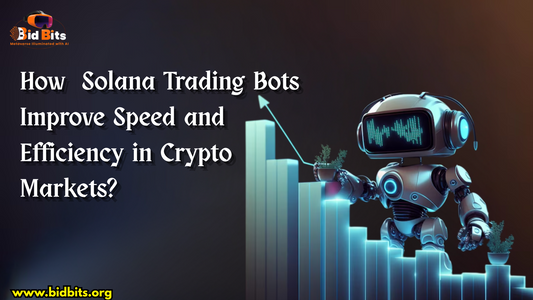 How Solana Trading Bots Improve Speed and Efficiency in Crypto Markets?