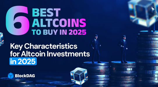 Top 6 Altcoins to Buy in 2025 for Maximum ROI