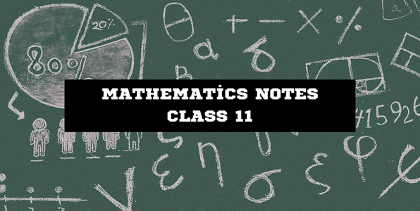 Mathematics Notes Class 11 – PDF Download for Free