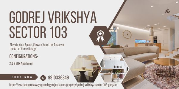 Why Godrej Vrikshya Sector 103 Gurgaon Is Your Dream Home Waiting to Happen