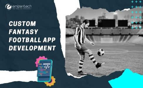 Custom Fantasy Football App Development
