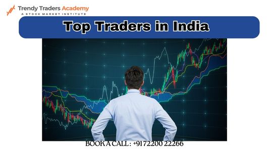 Best Traders in India & Stock Market Training Tips