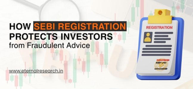 The Importance of Choosing a SEBI Registered Research Analyst for Investors. – Eternal Research