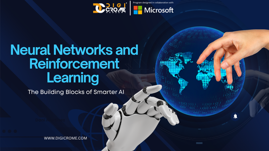 Neural Networks and Reinforcement Learning: The Building Blocks of Smarter AI