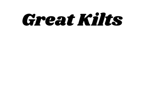 Wrap Yourself in History | Explore the Great Kilt Legacy
