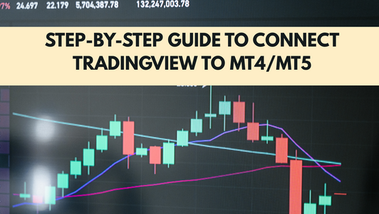 Step-by-Step Guide to Connect TradingView to MT4/MT5