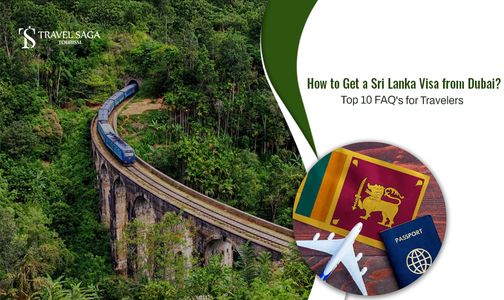 How to Get a Sri Lanka Visa from Dubai? Top 10 FAQ's for Travellers