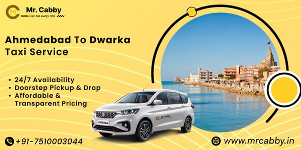 Best Ahmedabad to Dwarka Cab Service with Experienced Drivers