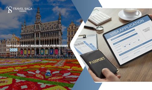 Top FAQs About Belgium Visa for Indians in 2025