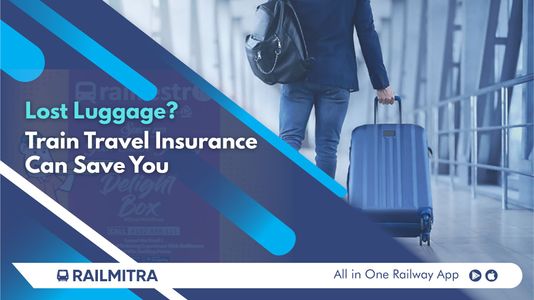 Missed Train? Lost Luggage? How Travel Insurance Can Save You