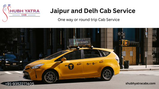 7 Mistakes You Should Avoid When Booking a Jaipur to Delhi Cab Service