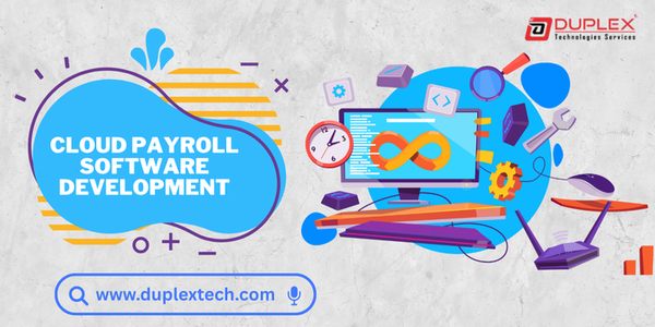 Cloud Payroll Software Development: Key Features, Benefits, and Cost Breakdown