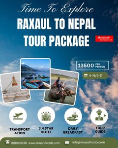 Explore Nepal Tour from Raxaul – Hassle-Free with Musafircab