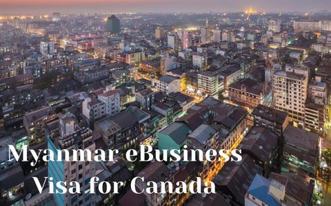Myanmar eBusiness Visa for Canada
