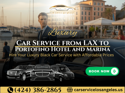 Book Car Service from LAX to Portofino Hotel and Marina
