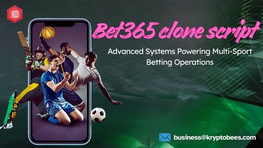 Bet365 Clone Script: High-Performance Architecture for Real-Time Betting