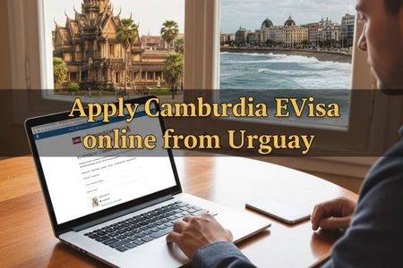 Apply Cambodia eVisa online from Uruguay