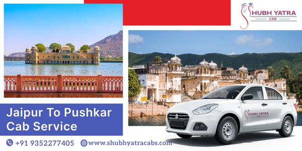 Jaipur to Pushkar Cab Service - Shubh Yatra Cabs