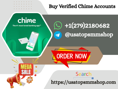 Best Places to Buy Aged and Verified Chime Bank Accounts