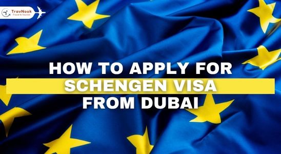 How to Apply for a Schengen Visa in Dubai