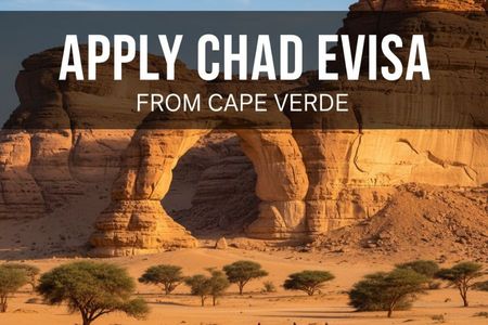 Apply Chad eVisa from Cape-verde