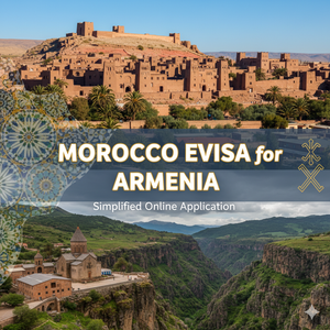 Morocco eVisa for Armenia Citizens
