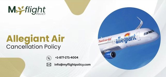 Allegiant Air Cancellation Policy Explained for All Ticket