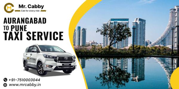 Travel Smart with the Lowest Fares on Aurangabad to Pune Taxi Bookings