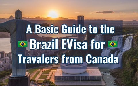 A Basic Guide to the Brazil eVisa for Travellers from Canada