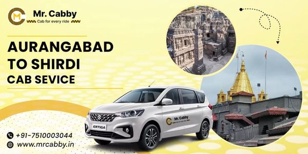 What to Expect on a Cab Trip from Aurangabad to Shirdi?