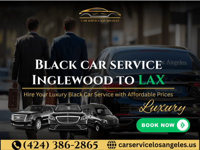 Book Black Car Service Inglewood to LAX for Reliable Ride